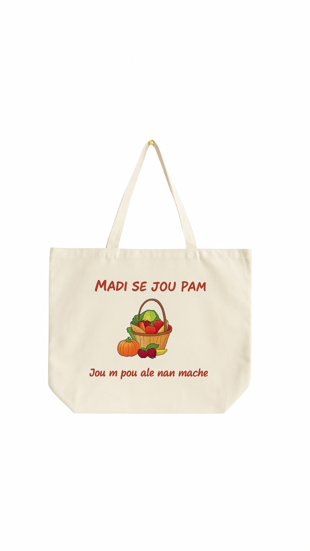 MADI SE JOU PA M JOU POU M ALE NAN MACHE TOTE BAG